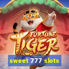 sweet 777 slots